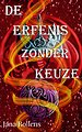 De erfenis zonder keuze