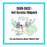 2020-2022 : Het Corona Tijdperk