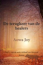 De terugkeer van de healers