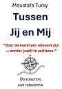 Tussen Jij en Mij Tussen Jij en Mij
