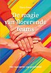 De magie van florerende teams