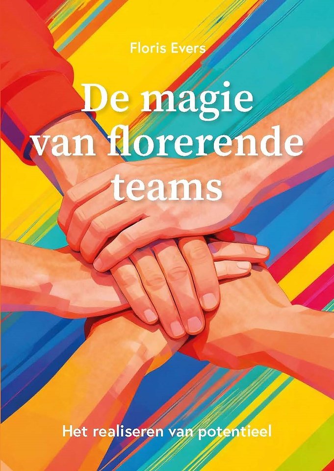 Cover van De magie van florerende teams