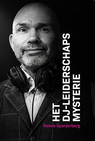 Het DJ-Leiderschapsmysterie