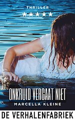 Onkruid vergaat niet