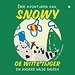 Drie avonturen van Snowy, de witte tijger, en andere wilde dieren