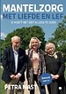 Mantelzorg met liefde en lef