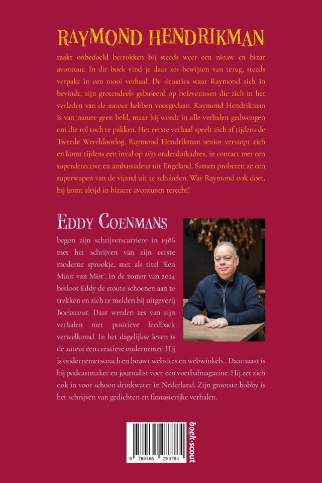 De bizarre avonturen van Raymond Hendrikman