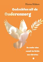 Gedachten uit de ouderenzorg