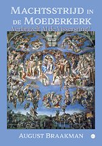 Machtsstrijd in de Moederkerk