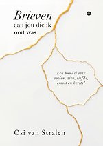 Brieven aan jou die ik ooit was