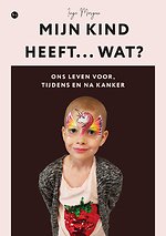 Mijn kind heeft... wat?