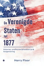 De Verenigde Staten tot 1877