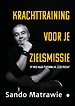 Krachttraining voor je zielsmissie