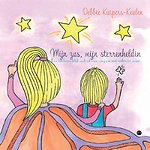 Mijn zus, mijn sterrenheldin