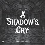 A Shadow's Cry