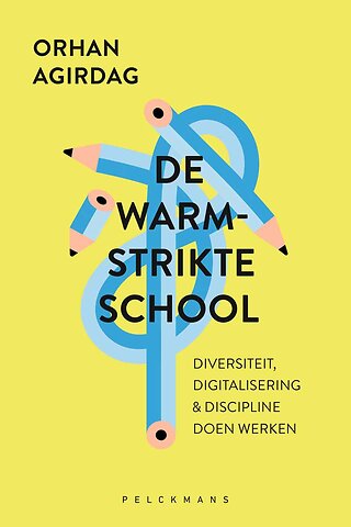 De warm-strikte school