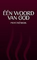 één woord van God