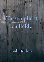 Tussen plicht en liefde