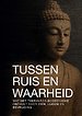 TUSSEN RUIS EN WAARHEID