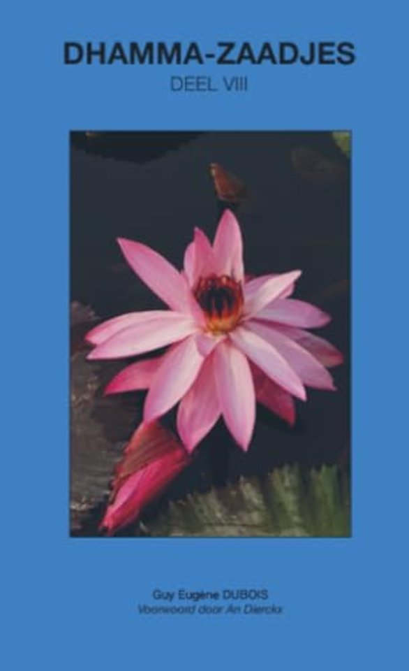 Dhamma-Zaadjes - Deel VIII