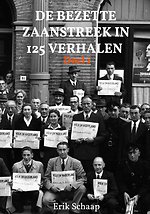 De bezette Zaanstreek in 125 verhalen