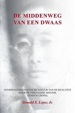 De middenweg van een dwaas