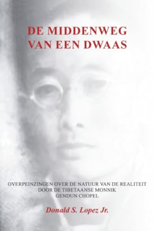 De middenweg van een dwaas