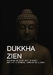 DUKKHA ZIEN