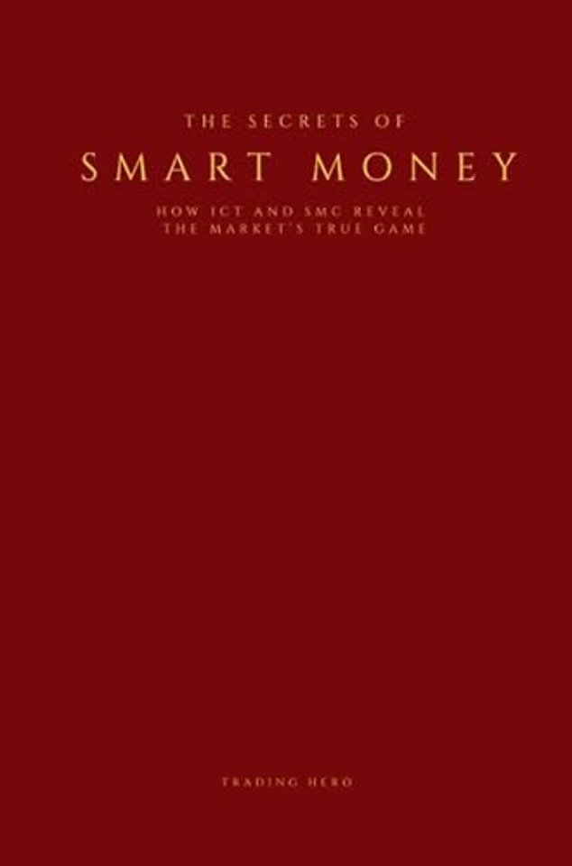 The Secrets of Smart Money