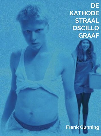 De Kathodestraal Oscillograaf