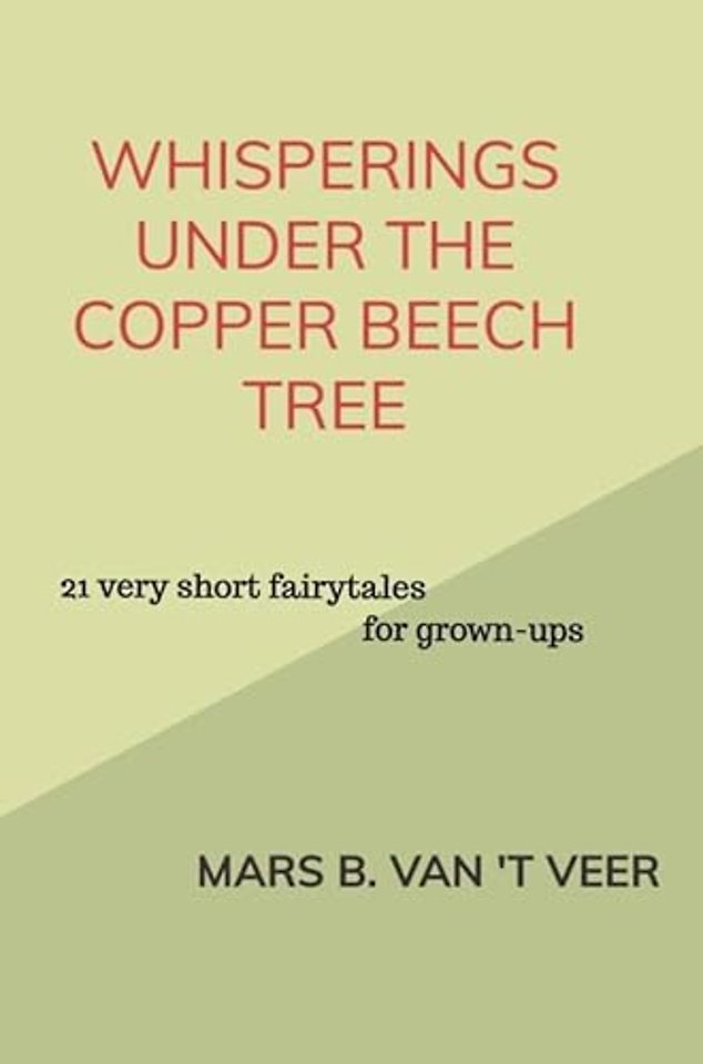 Whisperings under the Copper Beech Tree