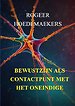Bewustzijn als contactpunt met het oneindige