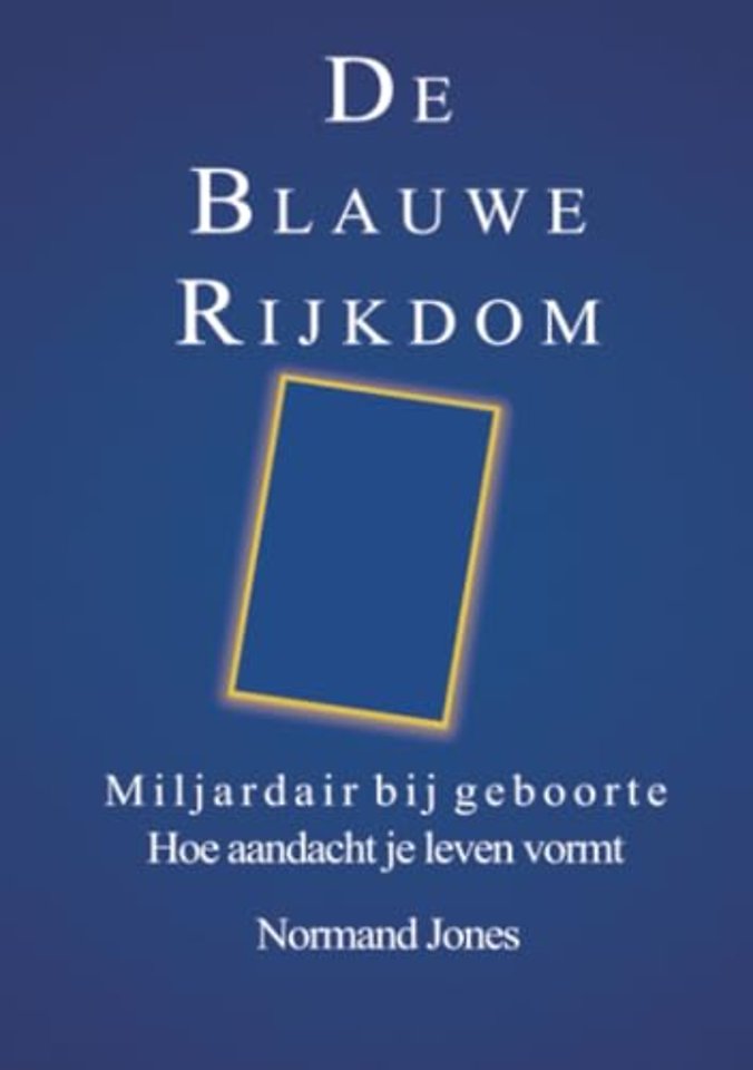 De Blauwe Rijkdom