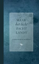 Waar het licht zacht landt
