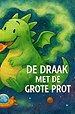 De Draak met de Grote Prot
