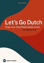 Let’s Go Dutch – Stap voor Stap Nederlands Leren