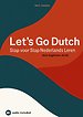 Let’s Go Dutch – Stap voor Stap Nederlands Leren