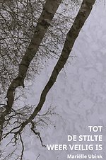 Tot de stilte weer veilig is