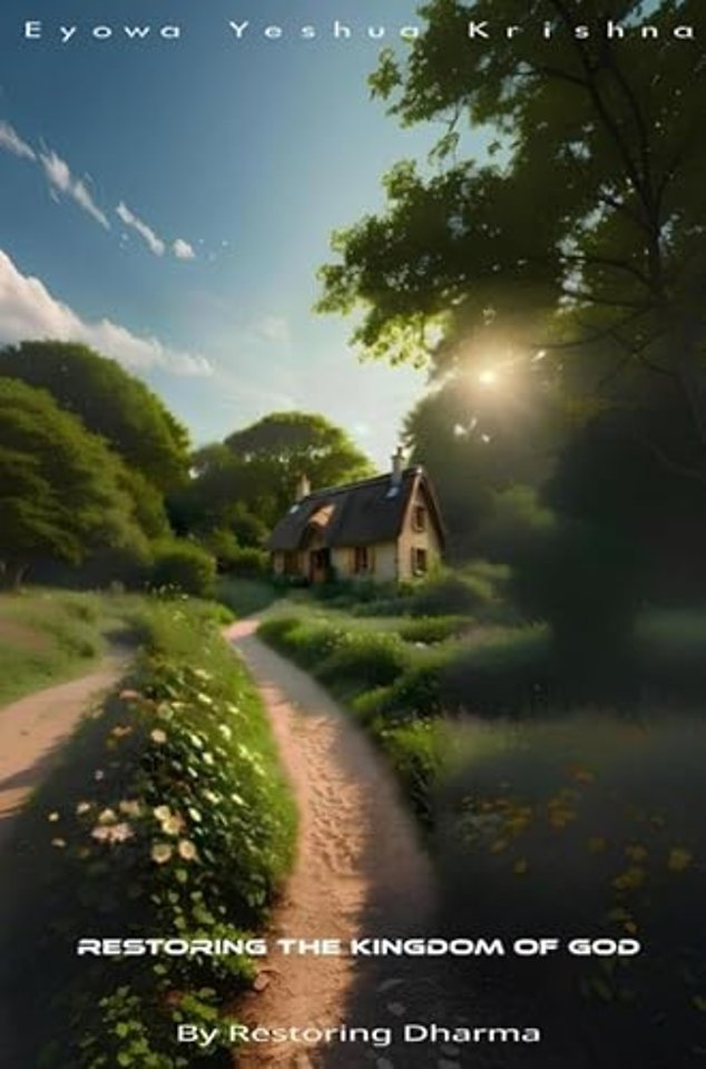 Restoring The Kingdom of God