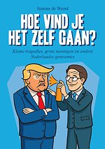 Hoe vind je het zelf gaan?