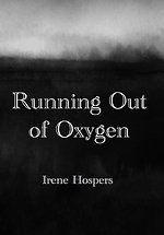 Running Out of Oxygen