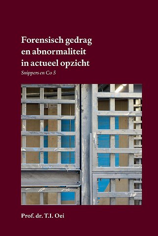 Forensisch gedrag en abnormaliteit in actueel opzicht