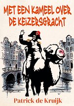 Met een Kameel over de Keizersgracht