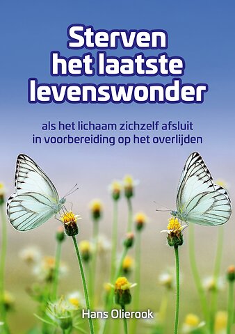 Sterven, het laatste Levenswonder
