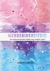 Genderidentiteit: Van cultuurhistorische traditie naar juridisch recht?