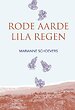 Rode aarde lila regen
