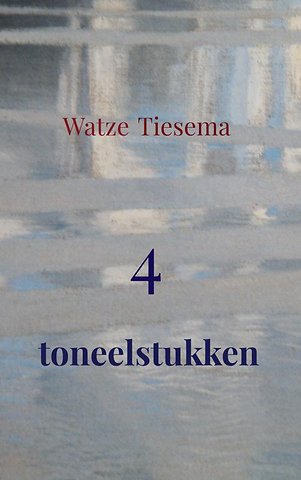 4 toneelstukken