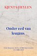 Onder eed van leugens