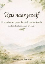 Reis naar jezelf