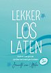 LEKKER LOS LATEN
